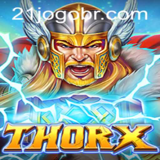 Unveiling ThorX: A New Era in Gaming with 21jogo