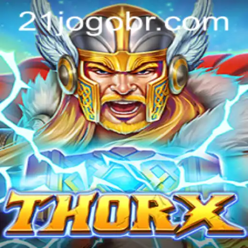 Unveiling ThorX: A New Era in Gaming with 21jogo